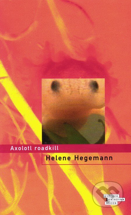 Obálka knihy Axolotl Roadkill